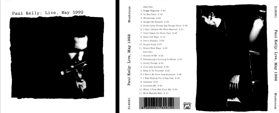 Front and back Artwork for Paul Kelly: Live, May 1992